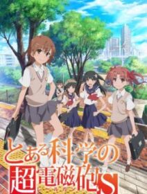 Toaru Kagaku No Railgun S